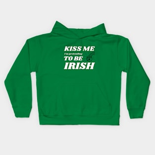 Kiss me I'm pretending to be Irish pot 2 Kids Hoodie